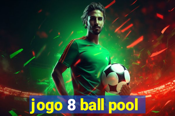 jogo 8 ball pool